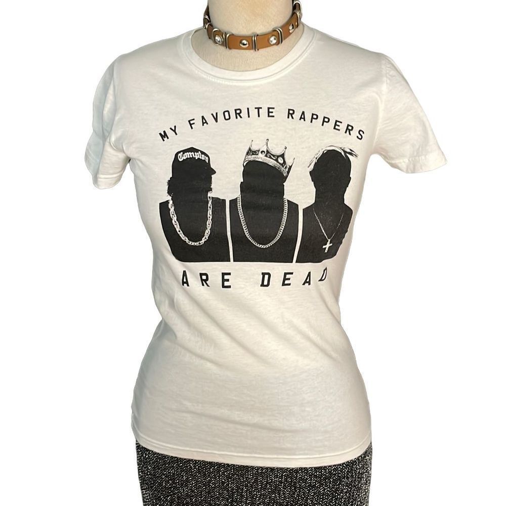 My fave rappers are dead tshirt